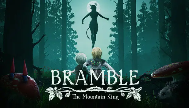 Tải Bramble: The Mountain King Full cho PC
