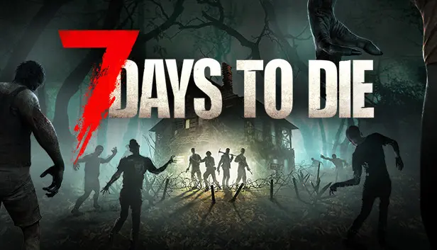 Tải 7 Days to Die Full cho PC