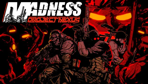 Tải MADNESS: Project Nexus Full cho PC