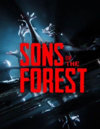 Tải Sons of The Forest Full cho PC