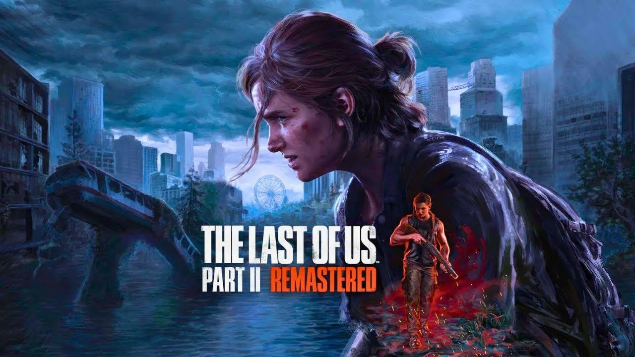 Tải The Last of Us Part II Remastered Full cho PC
